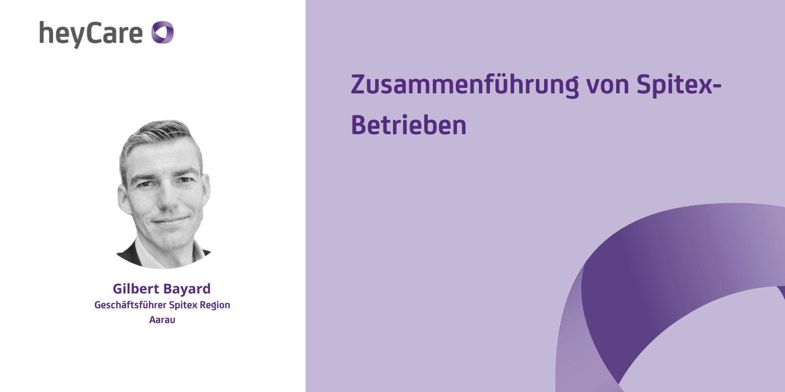 Gilbert Bayard Zusammenführung Spitex-Betriebe
