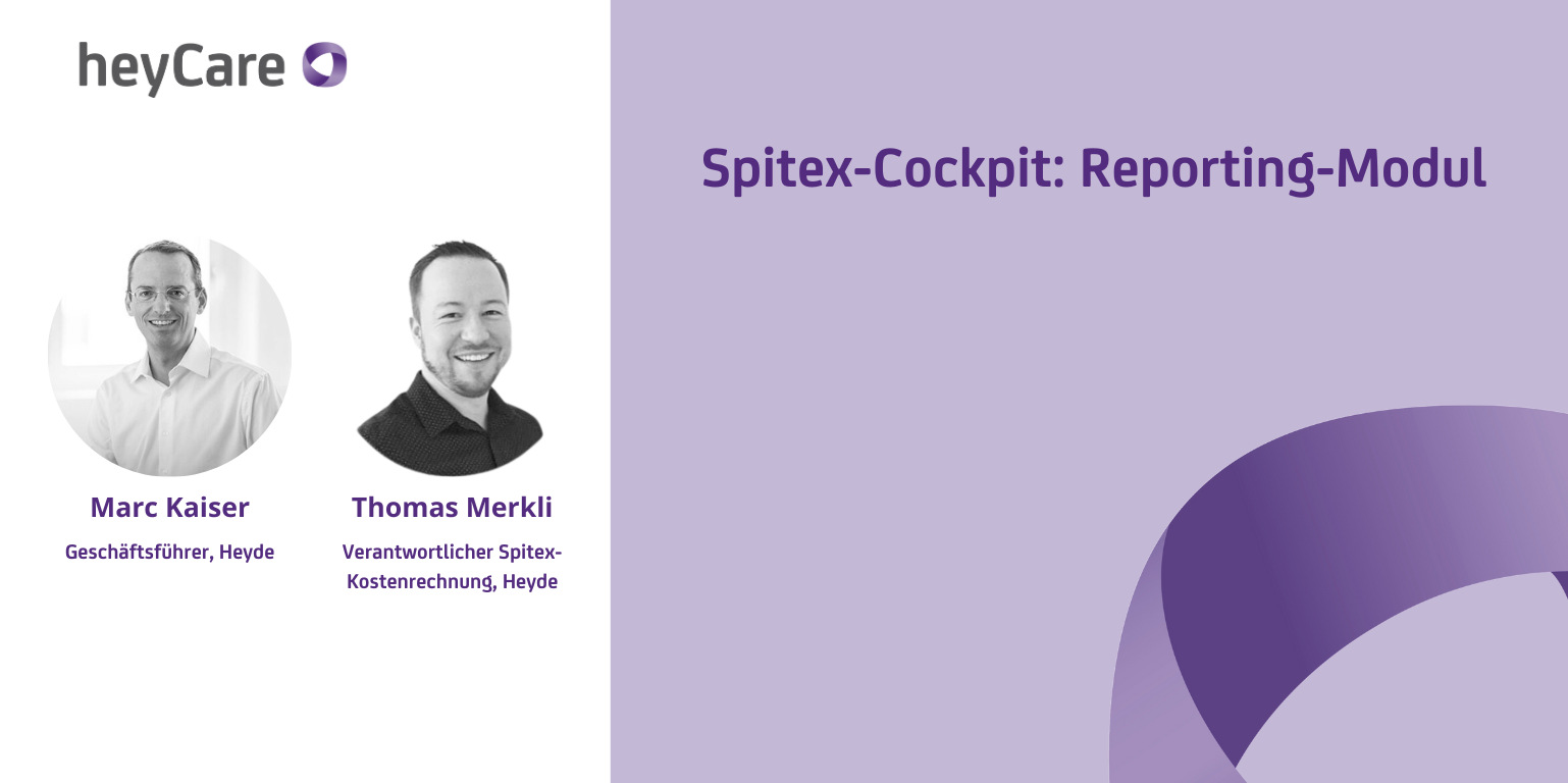 Marc Kaiser  Thomas Merkli Spitex-Cockpit Reporting Modul